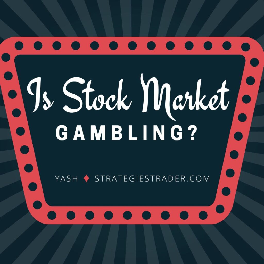 Stock Market Gambling