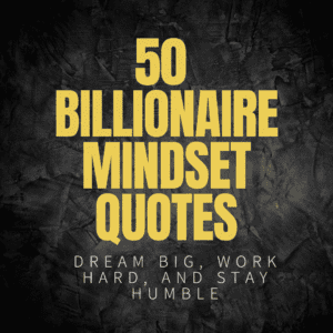 Billionaire Mindset Quotes