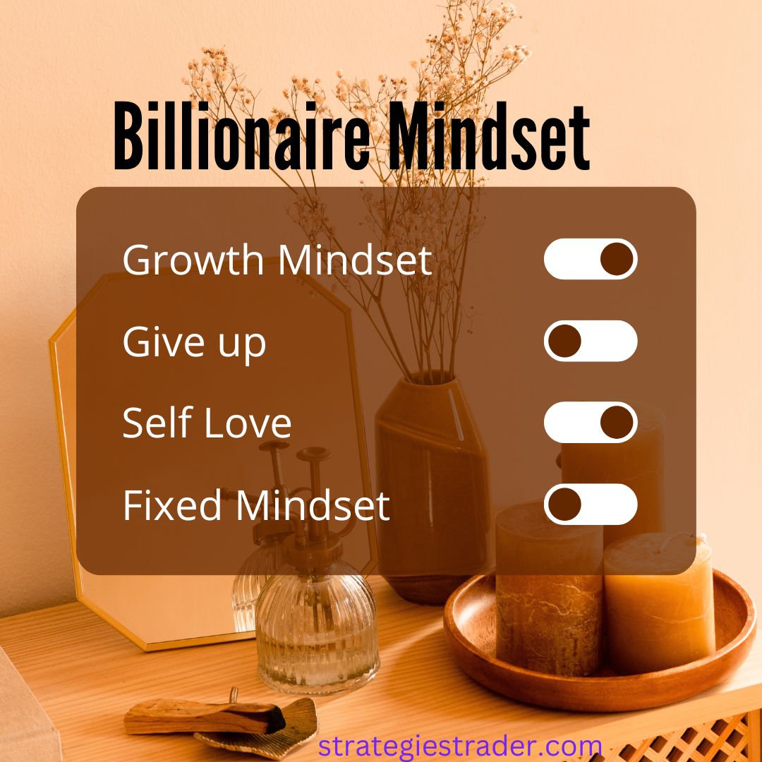 Billionaire Mindset: Unlocking the Secrets to Success