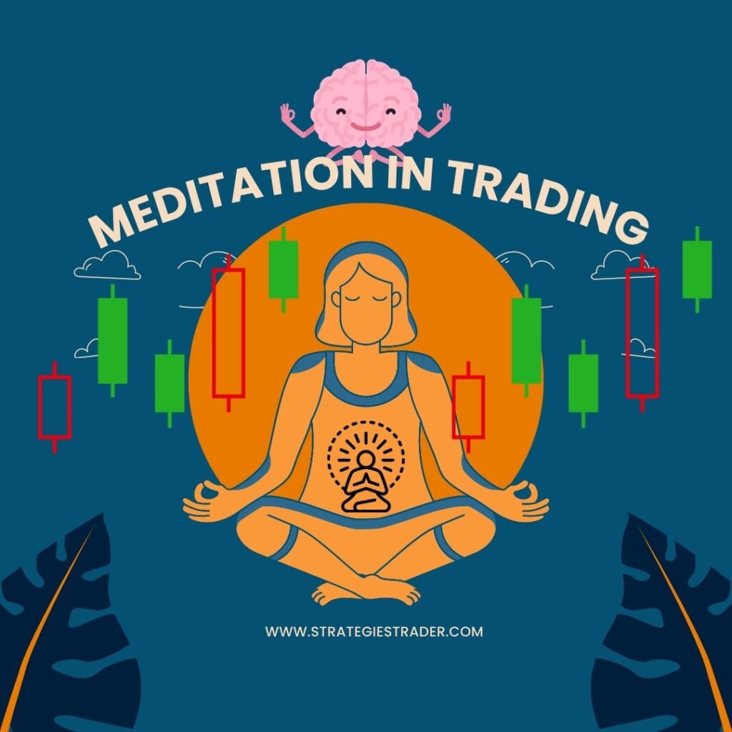 Meditation in Trading