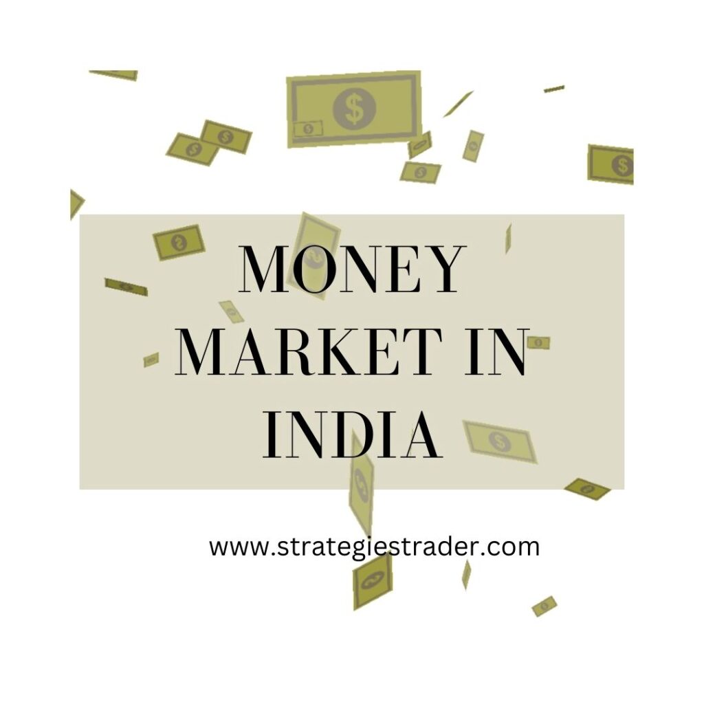 Money Market in India