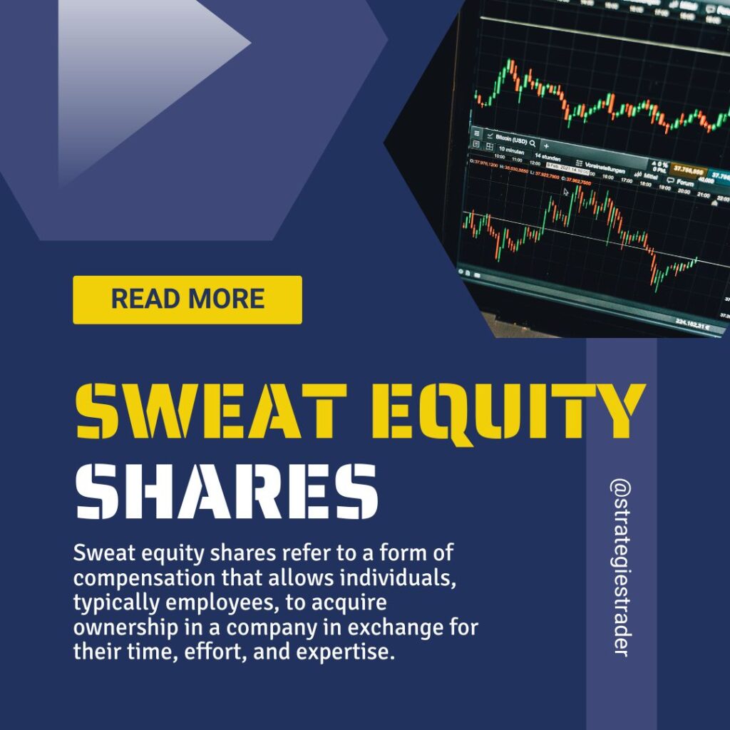 Sweat equity shares