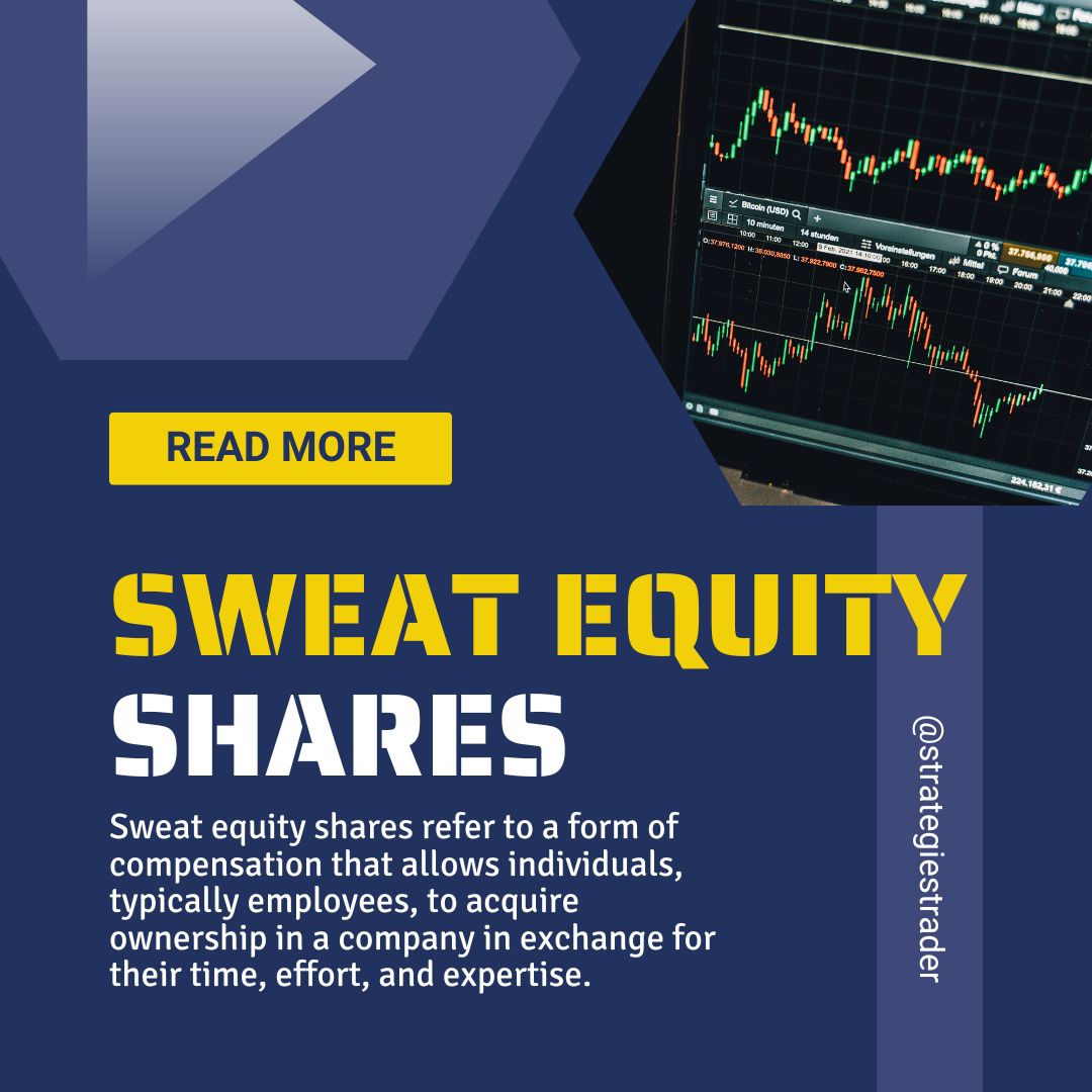 understanding-sweat-equity-shares-a-comprehensive-guide-strategiestrader