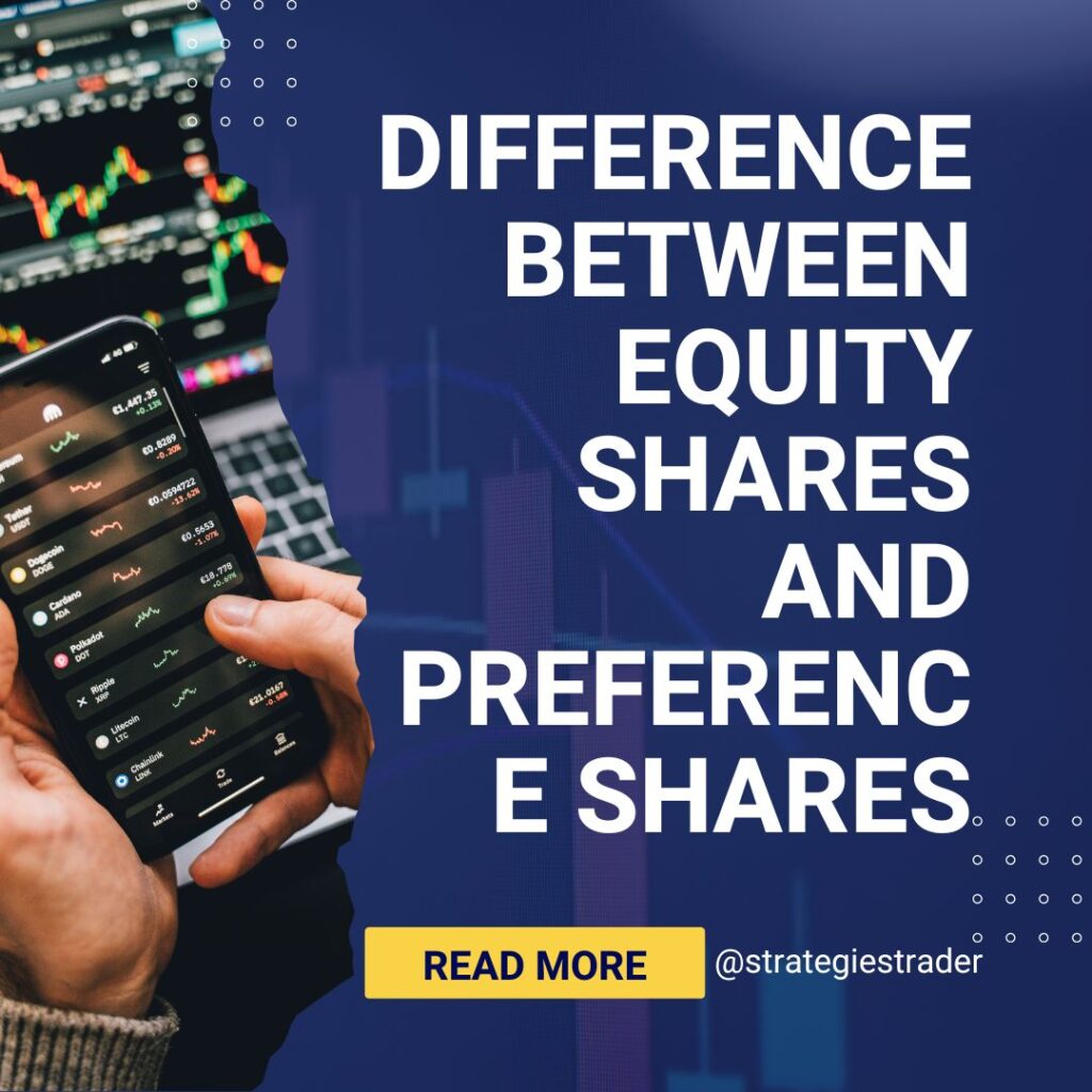 Difference Between Equity Shares and Preference Shares