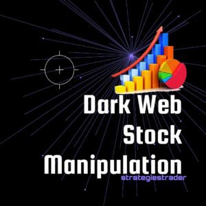 Dark Web Stock Manipulation