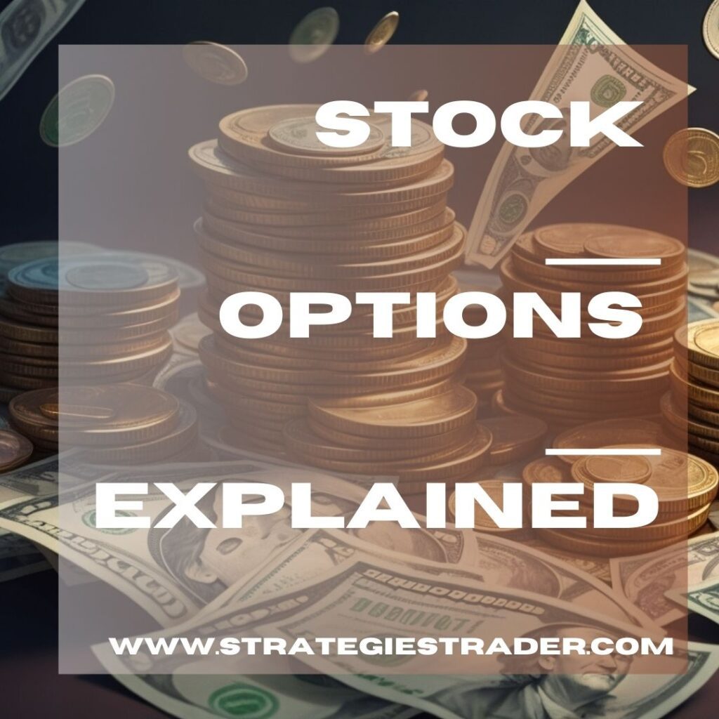 Stock Options Explained